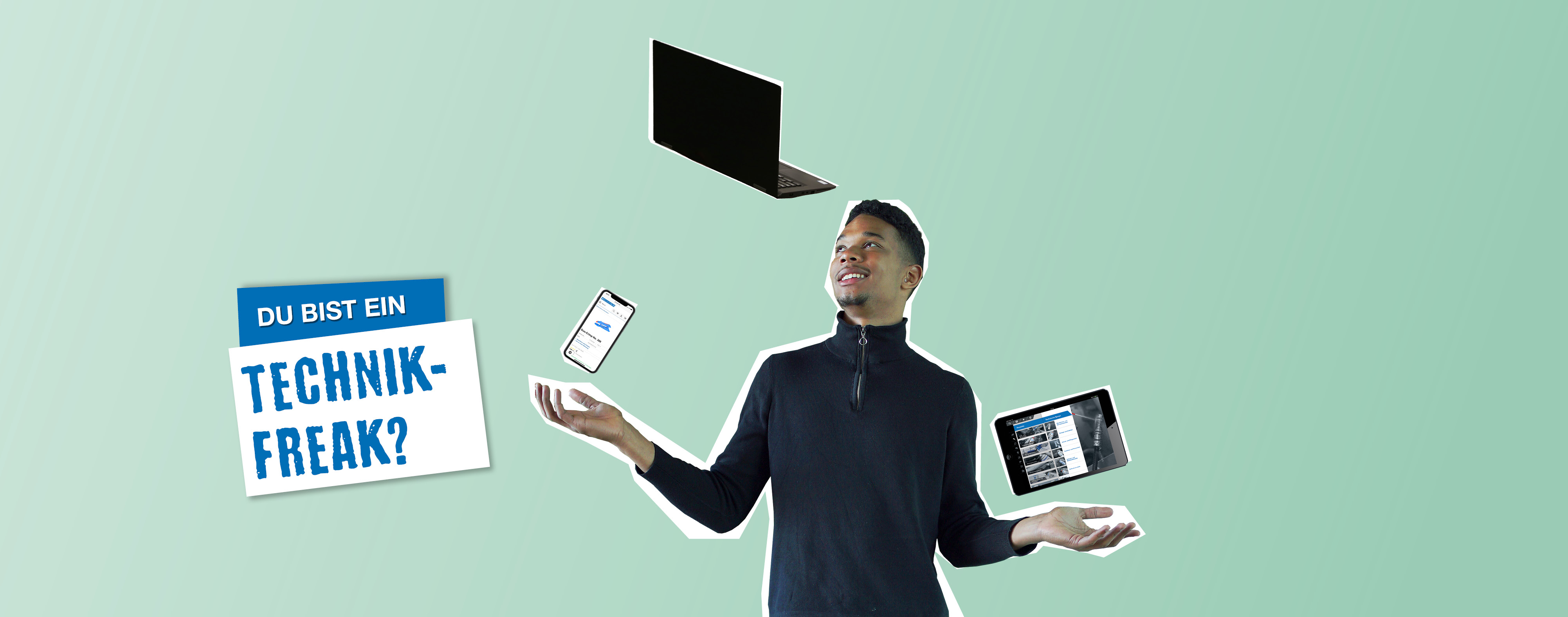 hellgrüner Hintergrund, junger Mann steht in der Mitte und jongliert ein Handy, Laptop und Tablet, daneben steht "Du bist ein Technikfreak?"